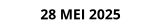 28 MEI 2025