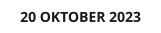 20 OKTOBER 2023
