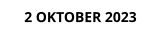 2 OKTOBER 2023