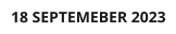18 SEPTEMEBER 2023
