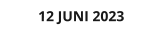12 JUNI 2023
